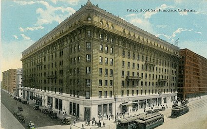 Palace Hotel, San Francisco in the 1920s Palace Hotel, San Francisco in the 1920s